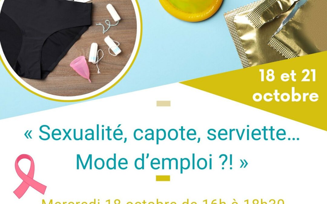 Forum « Sexualité, capote, serviette…Mode d’emploi ?! »
